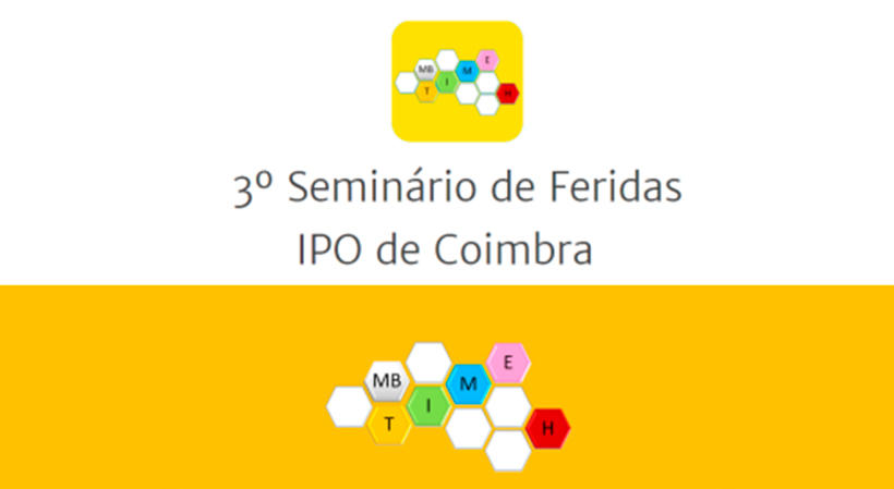 IPO COIMBRA | III Seminário de Feridas “Abordagem Multidisciplinar ao Doente Oncológico com Ferida Cirúrgica”